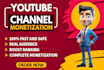 do complete youtube channel monetization promotion