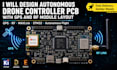 design autonomous drone controller pcb with gps and rf module layout