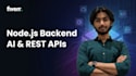 build nodejs backend with rest apis and ai integrations