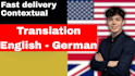 translate contextualy between english and german as a native