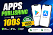 do mobile app publishing for android and ios apps professionally