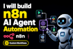build n8n ai agent automation workflow and custom ai agents