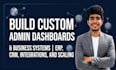 build custom admin dashboard and business system