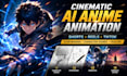 do cinematic anime animations