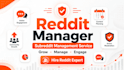 be your reddit manager