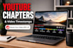 create SEO optimized youtube chapters and video timestamps