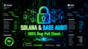 audit solana and base smart contracts, verify token security