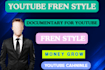 create fern style documentary edits for youtube