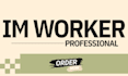be your professional im worker