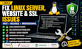 fix linux server, website, and SSL issues