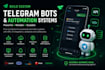 develop custom telegram bots and automation tools