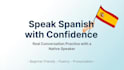 help you speak spanish confidently with real conversation practice