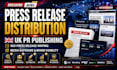do press release distribution writing press release publish press release UK pr