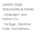 be  your expert java, c plus plus , and python programmer