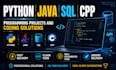do python programming, java, cpp, and oop coding projects