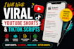 write viral youtube shorts scripts and tiktok scripts