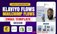 setup shopify email flows using klaviyo or mailchimp