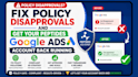 fix policy disapprovals and get your peptides google ads account back running