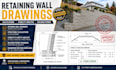 do retaining wall drawings calculations  analysis building permit