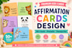 create cute printable kids affirmation cards design