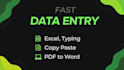 do fast and accurate data entry, excel, typing, PDF to word