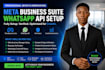 setup meta business manager, whatsapp API, and business verification