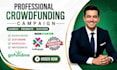 create and promote a high converting crowdfunding campaign