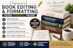 do book editing, book formatting for kindle formatting, and paperback formatting