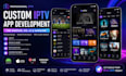 develop android iptv app, IOS iptv app, samsung app and lg webos tv
