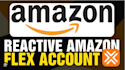 do uber reactivation, amazon flex reactivation, spark reactivation and lyft