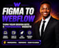 convert your figma design into a professional webflow website