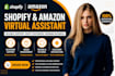 be your shopify and amazon virtual assistant for customer support