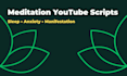 write calming sleep meditation youtube scripts with titles and descriptions
