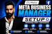 professionally setup your meta business account