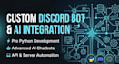 code a custom discord bot with python, API, and ai integration