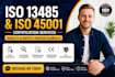 prepare iso 13485 and iso 45001 documentation and audit support