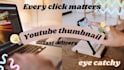 create youtube thumbnail that get clicks gaming,vlog,podcast