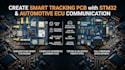 create smart tracking pcb with stm32 automotive ecu communication