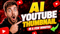 create viral youtube thumbnails that will explode your views