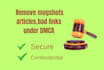 remove mugshots, articles, bad links from internet under dmca