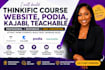 do thinkific course, podia, teacheable course website, kajabi course website