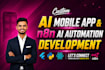 develop custom ai mobile apps and n8n ai automation agents