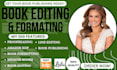 developmental edit, proofread fiction and non fiction novel, paperback, memoir