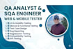be your expert QA analyst and software test engineer