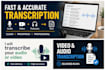 transcribe audio and video into text