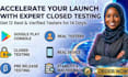 provide 12 testers 20 testers for google play console closed testing for 14 days
