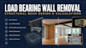 provide structural beam design and calculations for load bearing wall removal