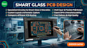 design smart glass tracking pcb with stm32 and ai integration