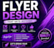 do creative and eye catching flyer desging