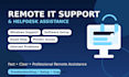 provide remote IT support and helpdesk assistance